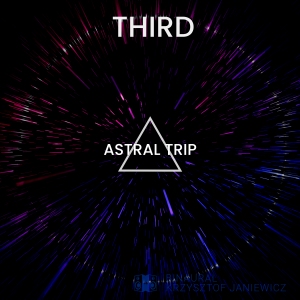 Third Astral Trip